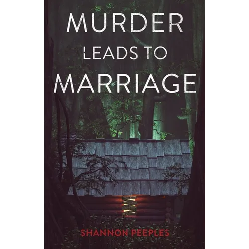 Murder Leads to Marriage