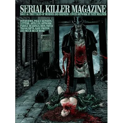 Serial Killer Magazine Issue 16