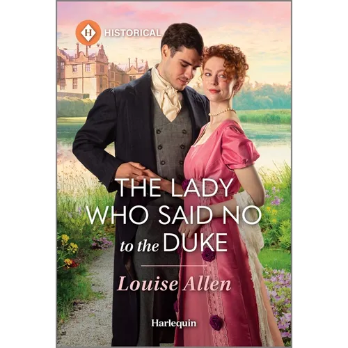 The Lady Who Said No to the Duke