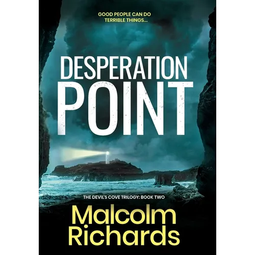 Desperation Point: A Chilling Thriller of Murder and Manipulation