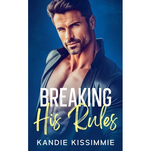 Breaking His Rules