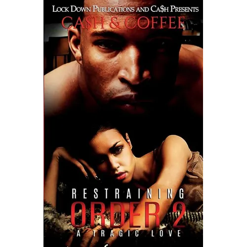 Restraining Order 2: A Tragic Love
