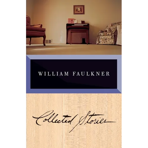 Collected Stories of William Faulkner