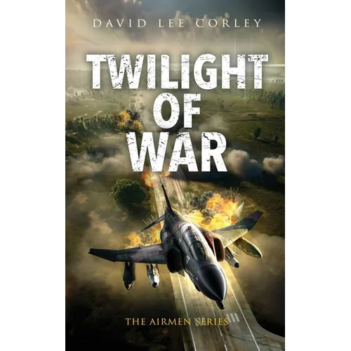 Twilight of War
