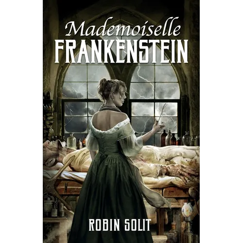 Mademoiselle Frankenstein