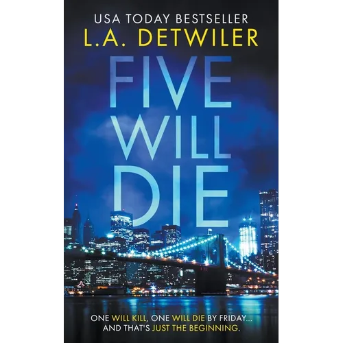Five Will Die