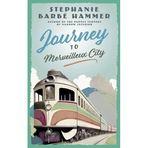 Journey to Merveilleux City