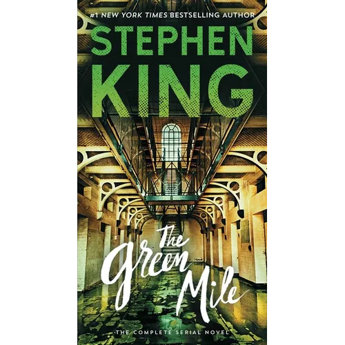 The Green Mile: The Complete Serial Novel