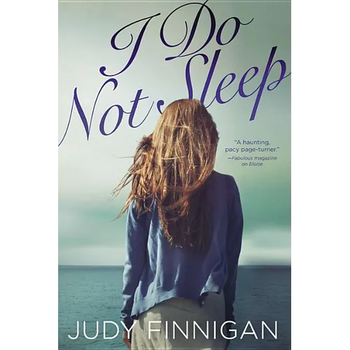 I Do Not Sleep