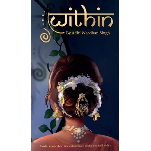 Within: Short Stories for the Evolving Multicultural Woman