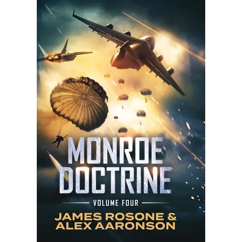 Monroe Doctrine: Volume IV