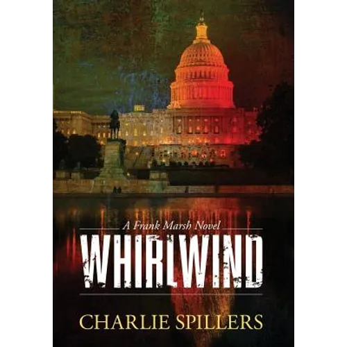 Whirlwind: A Frank Marsh Novel