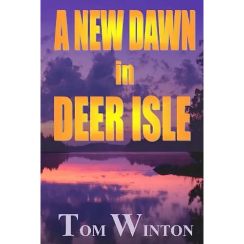 A New Dawn in Deer Isle