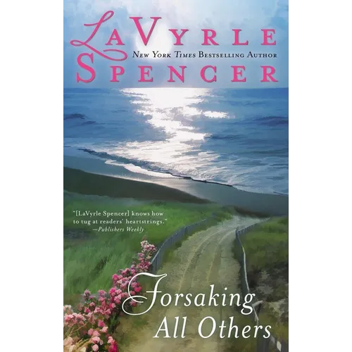 Forsaking all Others