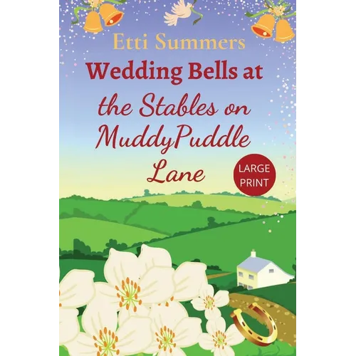 Wedding Bells at The Stables on Muddypuddle Lane