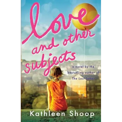 Love and Other Subjects