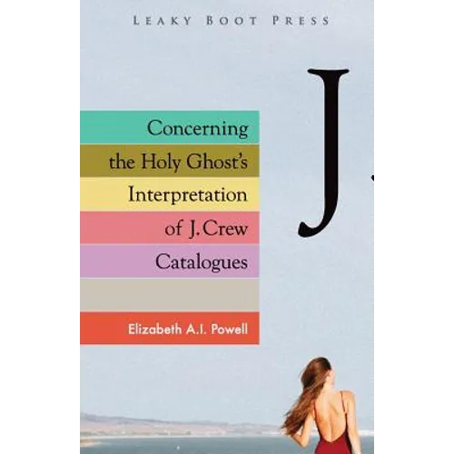 Concerning the Holy Ghost's Interpretation of J. Crew Catalogues
