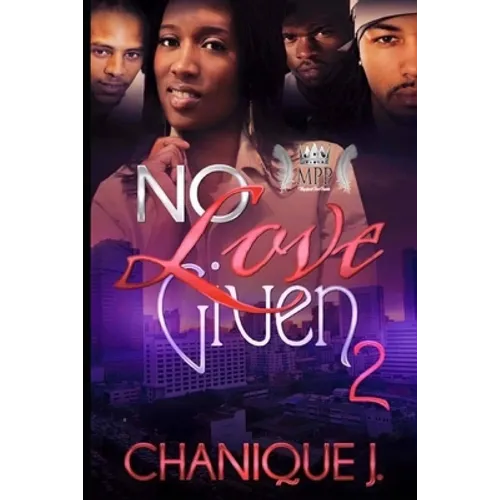 No Love Given 2