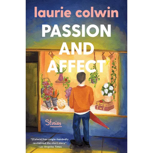 Passion and Affect: Stories