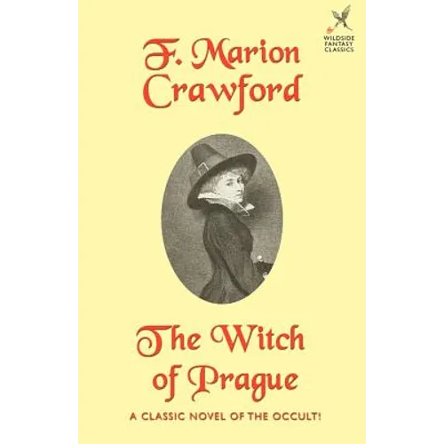 The Witch of Prague: A Fantastic Tale
