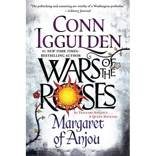 Wars of the Roses: Margaret of Anjou