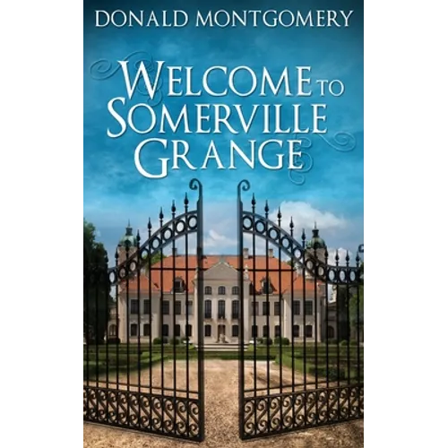 Welcome To Somerville Grange