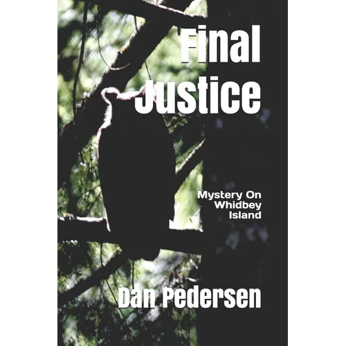 Final Justice: Mystery on Whidbey Island