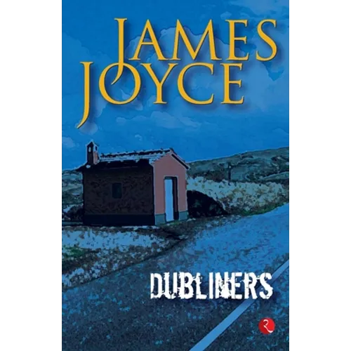 Dubliner's by James Joyce