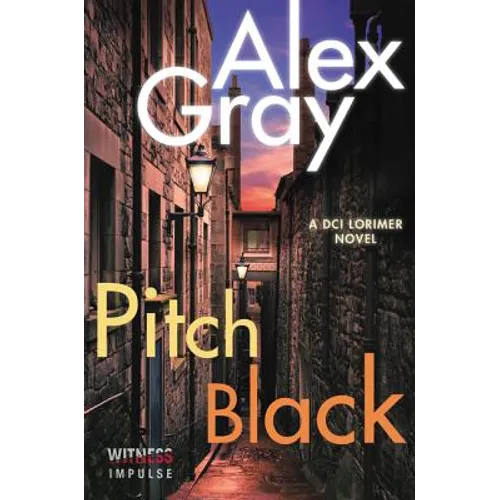 Pitch Black: A DCI Lorimer Novel