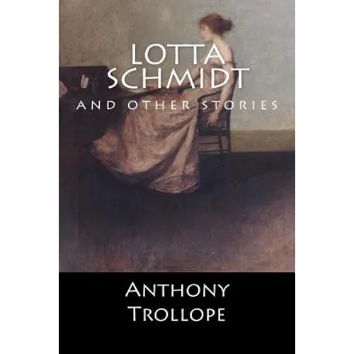 Lotta Schmidt: and other stories (English Edition)