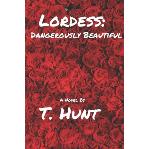 Lordess: Dangerously Beautiful