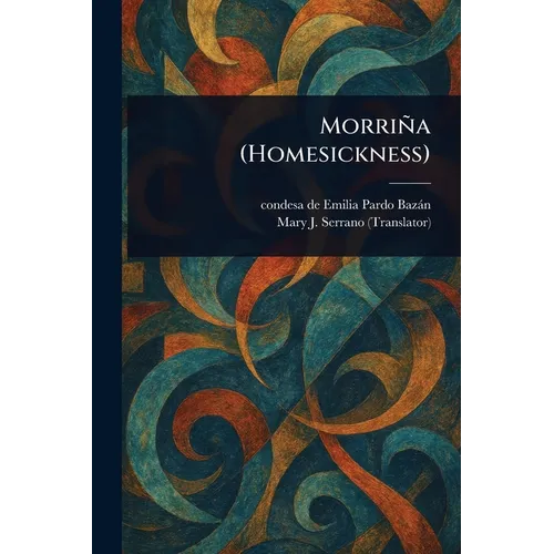 Morriña (Homesickness)