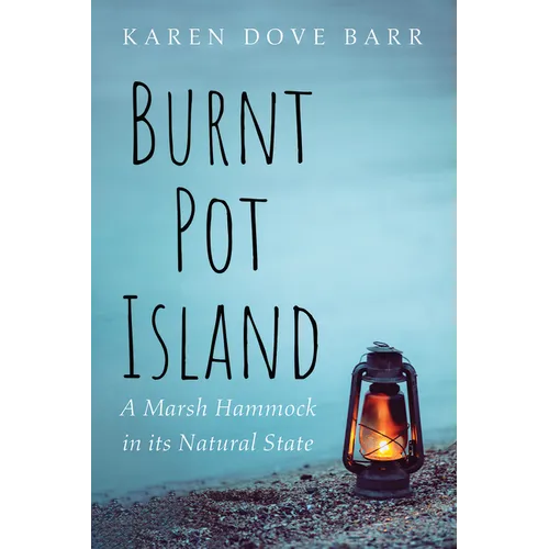 Burnt Pot Island: A Marsh Hammock in Its Natural State