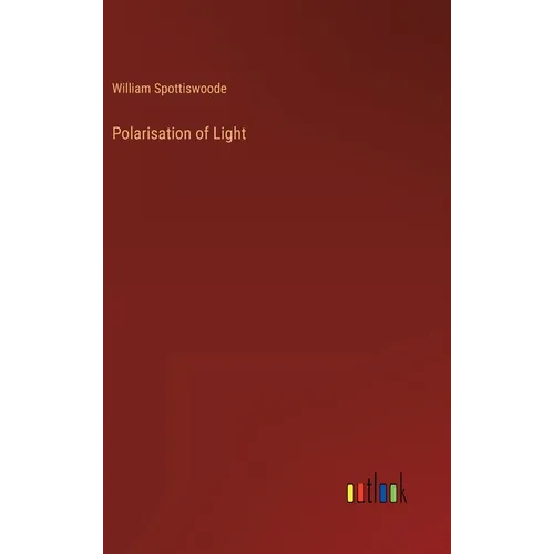 Polarisation of Light