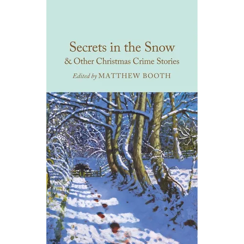 Secrets in the Snow & Other Christmas Crime Stories