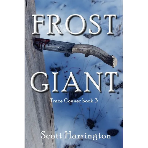 Frost Giant: Trace Conner Book 3