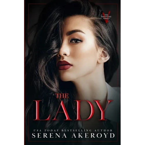 The Lady (The Valentini Family: Mafia Romance