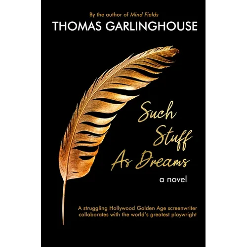 Such Stuff As Dreams