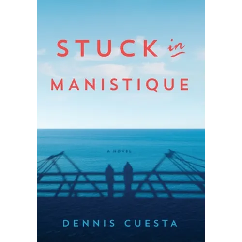 Stuck in Manistique