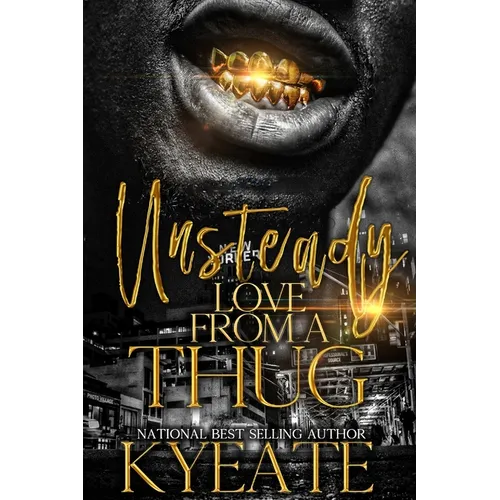 Unsteady Love From a Thug