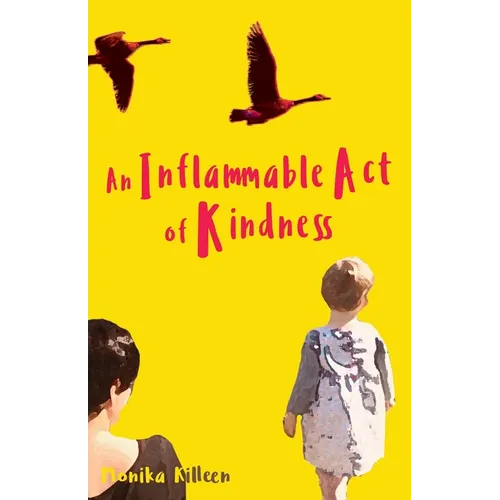 An Inflammable Act of Kindness