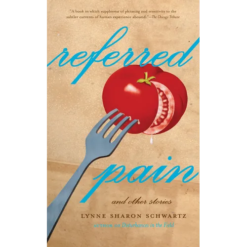 Referred Pain: And Other Stories