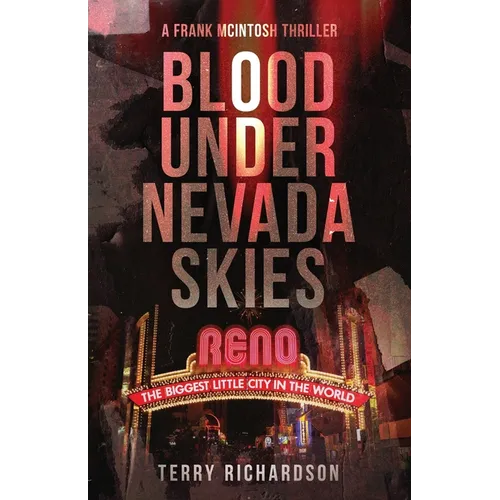 Blood Under Nevada Skies: A Frank McIntosh Thriller