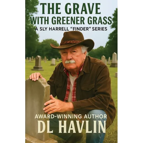 The Grave with Greener Grass