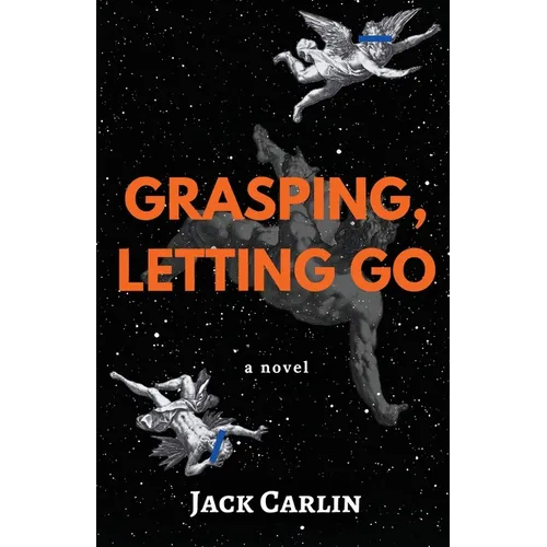 Grasping, Letting Go