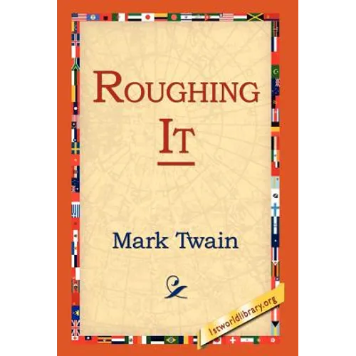 Roughing It