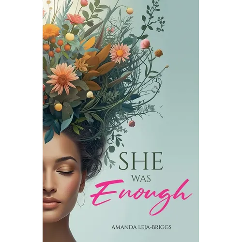 She Was Enough