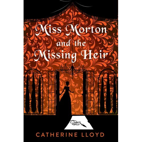 Miss Morton and the Missing Heir