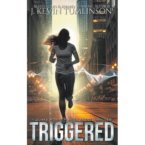 Triggered