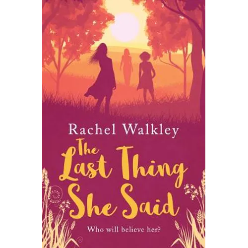 The Last Thing She Said